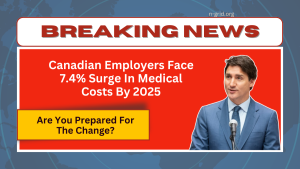 Canadian Employers Face 7.4% Surge In Medical Costs By 2025: Are You Prepared?