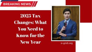 2025 Tax Changes: What You Need to Know for the New Year